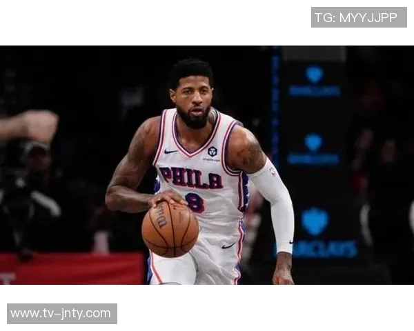 保罗乔治状态低迷10投仅中2球全场仅得7分6篮板表现令人失望